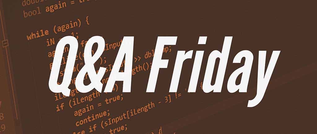 Questions of the Week 45