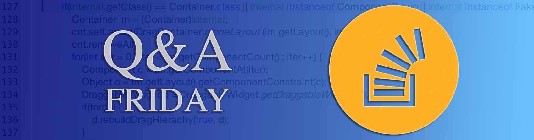 Questions of the Week XXV